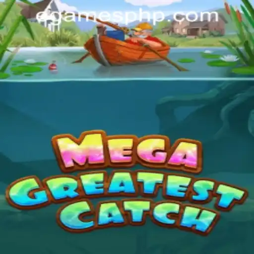 Exploring the Exciting World of MegaGreatestCatch at eGames Casino PH